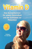 Vitamin D — Das Sonnenhormon für unsere Gesundheit